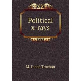 

Книга Political x-rays