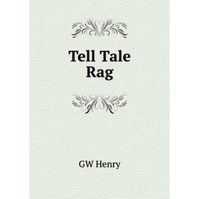

Книга Tell Tale Rag