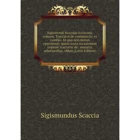 

Книга Sigismvndi Scacciae ivriscons