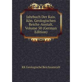 

Книга Jahrbuch Der Kais. Kön. Geologischen Reichs-Anstalt, Volume 50 (German Edition)