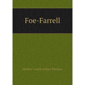 

Книга Foe-Farrell