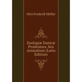 

Книга Zoologiæ Danicæ Prodromus, Seu Animalium (Latin Edition)