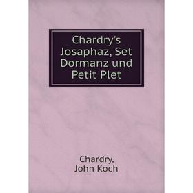 

Книга Chardry's Josaphaz, Set Dormanz und Petit Plet