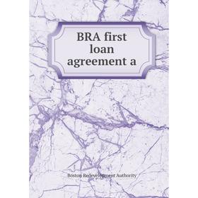 

Книга BRA first loan agreement a