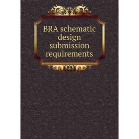 

Книга BRA schematic design submission requirements