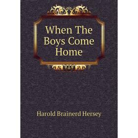 

Книга When The Boys Come Home