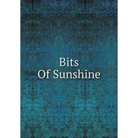 

Книга Bits Of Sunshine