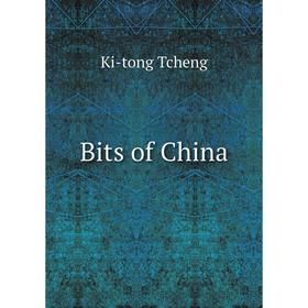 

Книга Bits of China