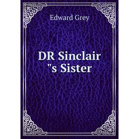 

Книга DR Sinclairs Sister