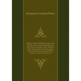 

Книга Rechte Und Verbindlichkeiten Der Weiber
