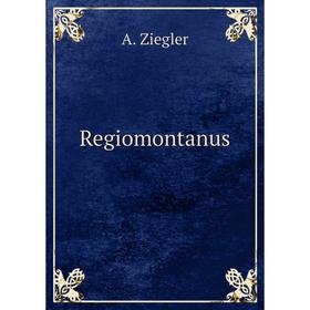 

Книга Regiomontanus