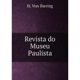 

Книга Revista do Museu Paulista