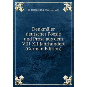 

Книга Denkmäler deutscher Poesie und Prosa aus dem VIII-XII Jahrhundert (German Edition)