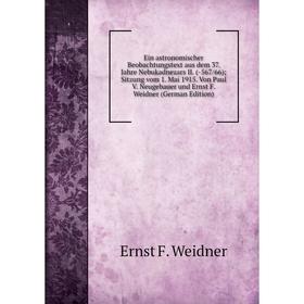 

Книга Ein astronomischer Beobachtungstext aus dem 37