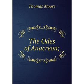 

Книга The Odes of Anacreon