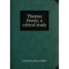 

Книга Thomas Hardy; a critical study