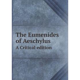 

Книга The Eumenides of Aeschylus