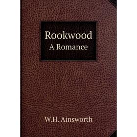 

Книга Rookwood A Romance