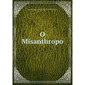 

Книга O Misanthropo