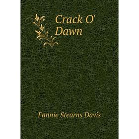 

Книга Crack O' Dawn