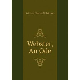 

Книга Webster, An Ode