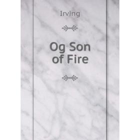 

Книга Og Son of Fire