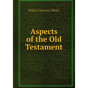 

Книга Aspects of the Old Testament