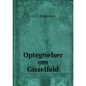 

Книга Optegnelser om Gisselfeld