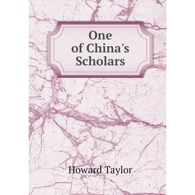 

Книга One of China's Scholars