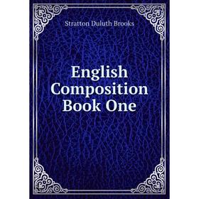 

Книга English Composition Book One