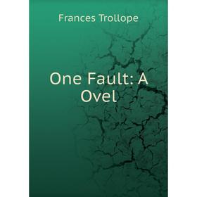 

Книга One Fault: A Ovel