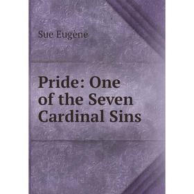 

Книга Pride: One of the Seven Cardinal Sins