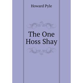 

Книга The One Hoss Shay
