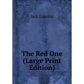 

Книга The Red One (Large Print Edition)
