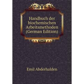 

Книга Handbuch der biochemischen Arbeitsmethoden (German Edition)