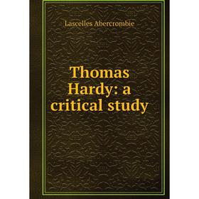 

Книга Thomas Hardy: a critical study
