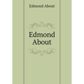 

Книга Edmond About