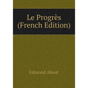 

Книга Le Progrès