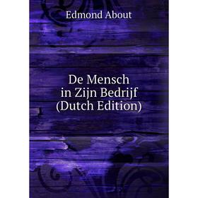 

Книга De Mensch in Zijn Bedrijf (Dutch Edition)