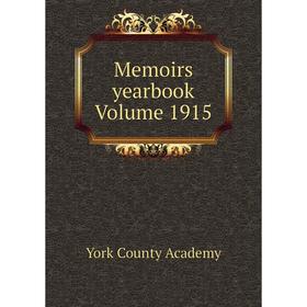 

Книга Memoirs yearbook Volume 1915