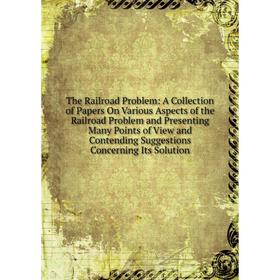 

Книга The Railroad Problem