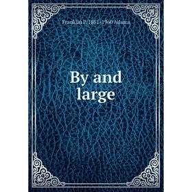 

Книга By and large