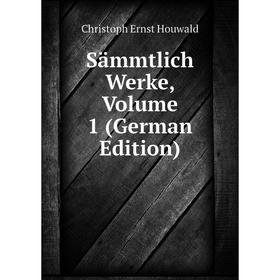 

Книга Sämmtlich Werke, Volume 1 (German Edition)