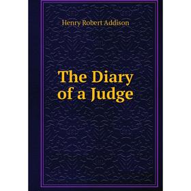 

Книга The Diary of a Judge