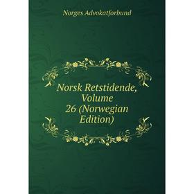 

Книга Norsk Retstidende, Volume 26 (Norwegian Edition)