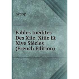 

Книга Fables Inédites Des Xiie, Xiiie Et Xive Siècles (French Edition)