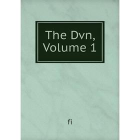 

Книга The Dvn, Volume 1