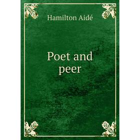 

Книга Poet and peer