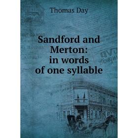 

Книга Sandford and Merton: in words of one syllable