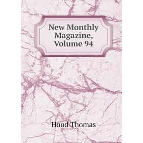 

Книга New Monthly Magazine, Volume 94
